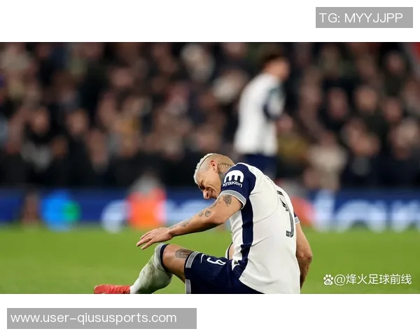 理查利森热刺百场里程碑回顾贡献23球11助攻展现出色表现